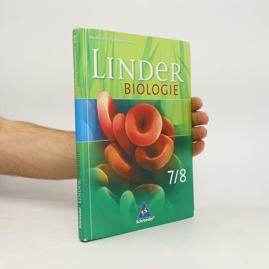 Autorenkollektiv LINDER Biologie 7 / 8. Schülerband. Ausgabe für Mecklenburg-Vorpommern