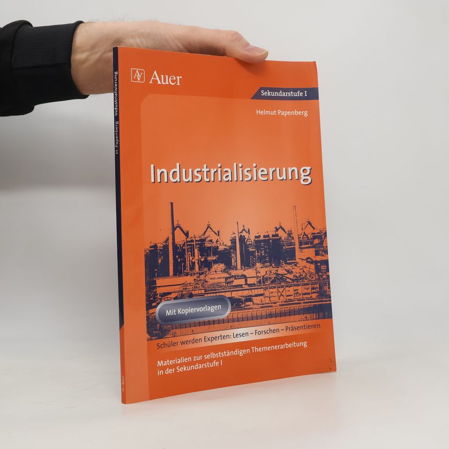 Helmut Papenberg Industrialisierung