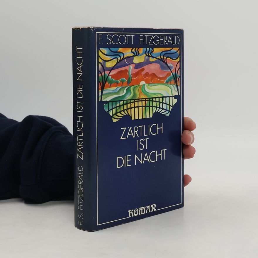 F. Scott Fitzgerald Zärtlich ist die Nacht