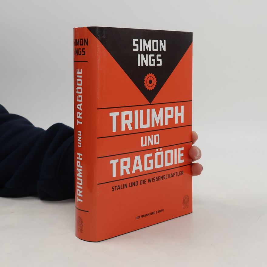 Simon Ings Triumph und Tragödie