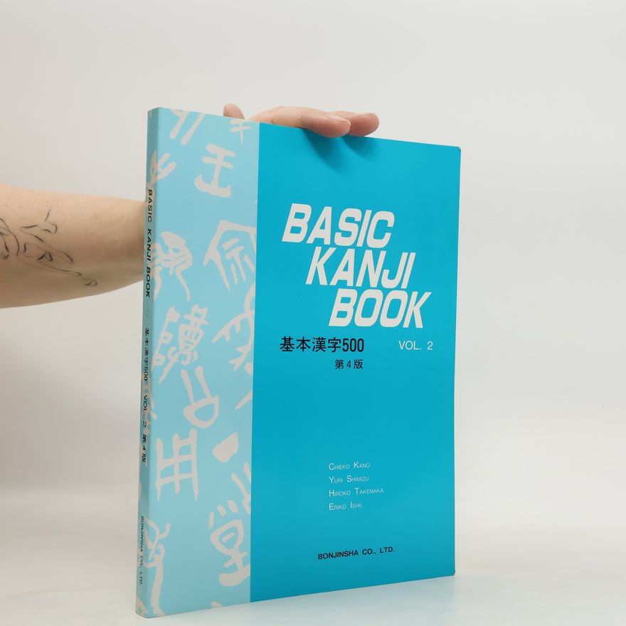 Collectif d'auteurs Basic Kanji Book. Vol. 2