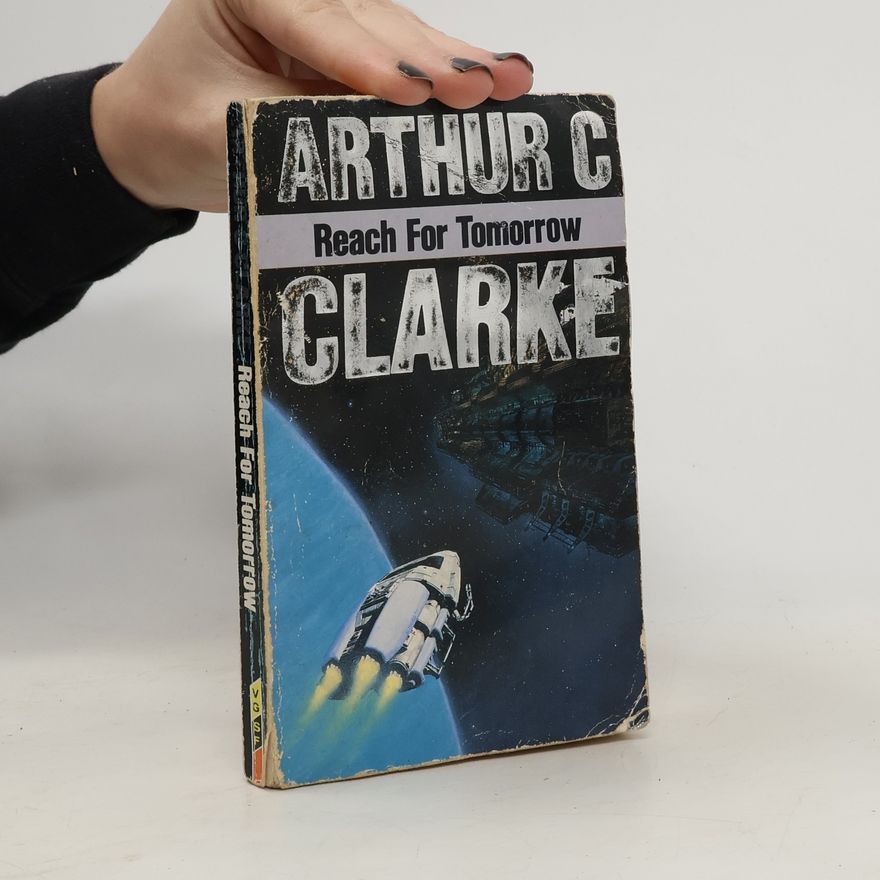 Arthur C. Clarke Reach for Tomorrow