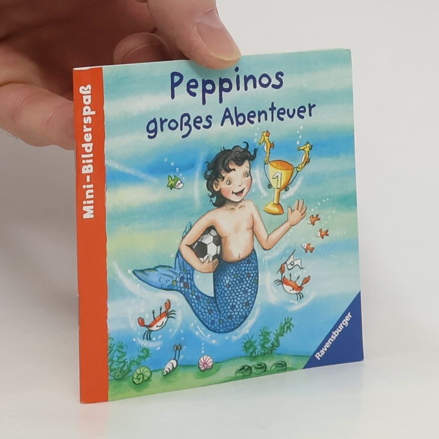 Nicole Büker Peppinos großes Abenteuer