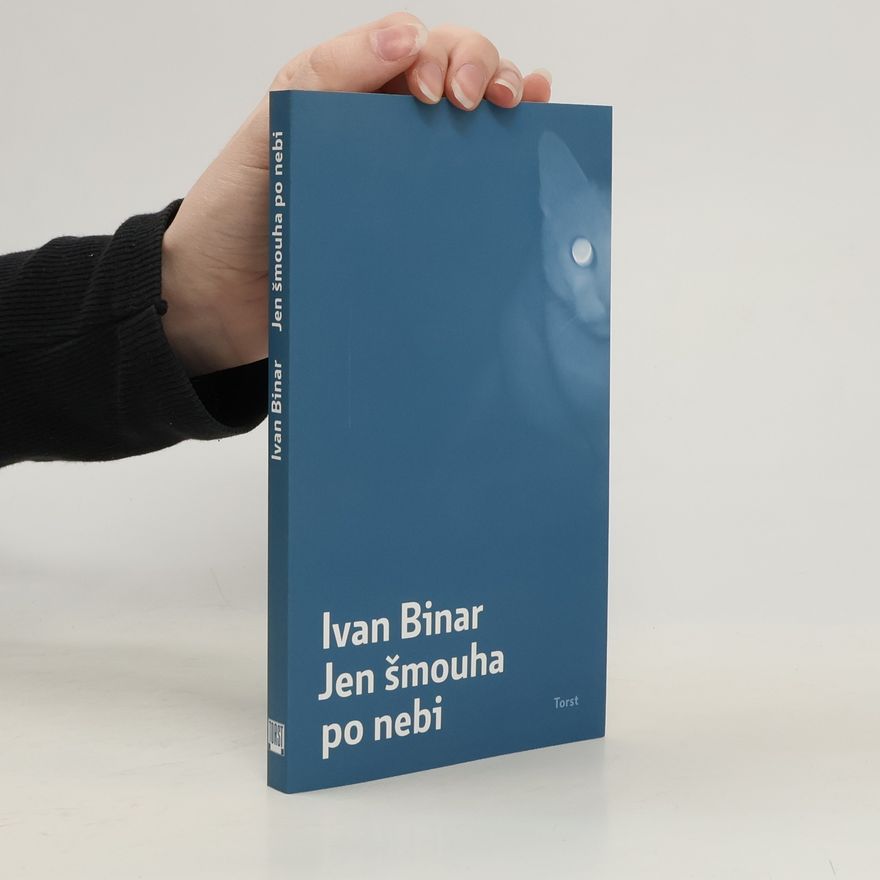 Ivan Binar Jen šmouha po nebi