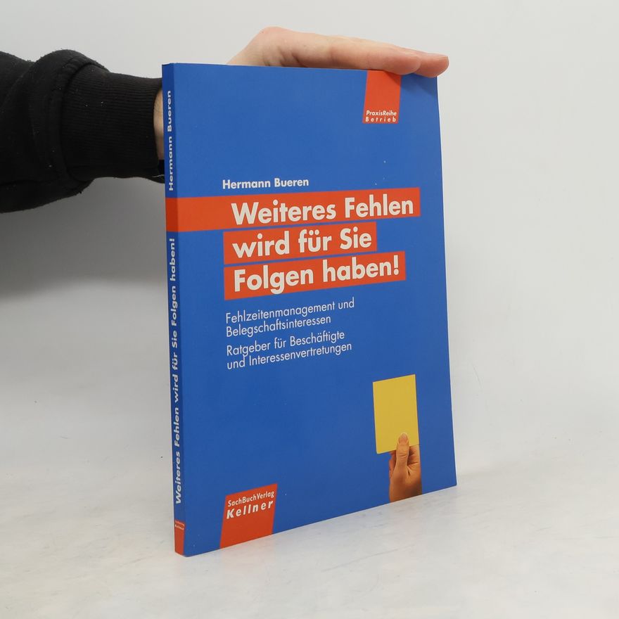 Hermann Bueren Weiteres Fehlen wird für Sie Folgen haben!