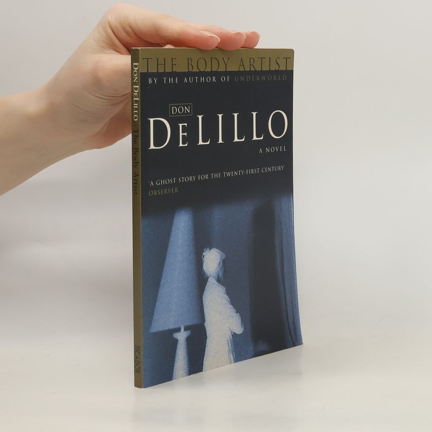 Don DeLillo The Body Artist