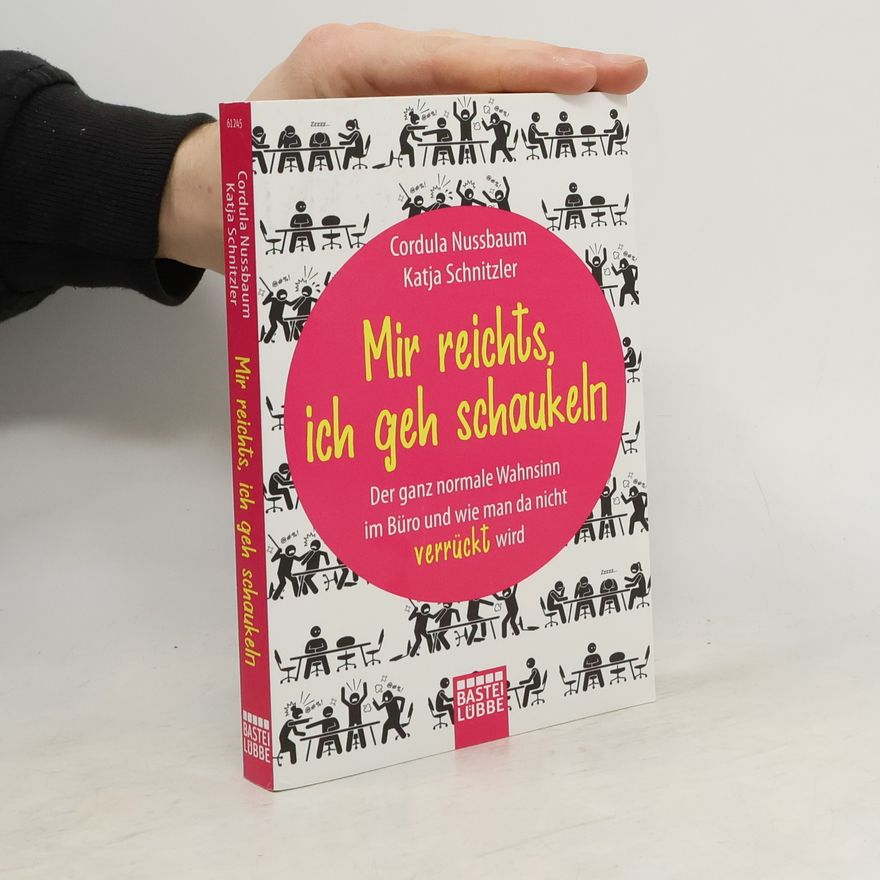 Cordula Nussbaum Mir reichts, ich geh schaukeln