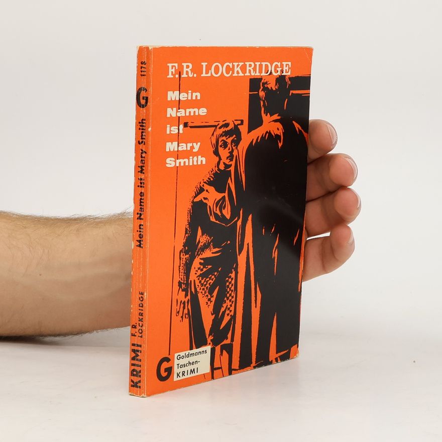 F. R. Lockridge Mein Name ist Mary Smith