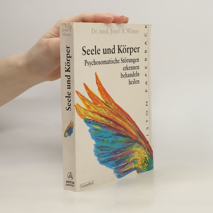 Josef A. Winter Seele und Körper