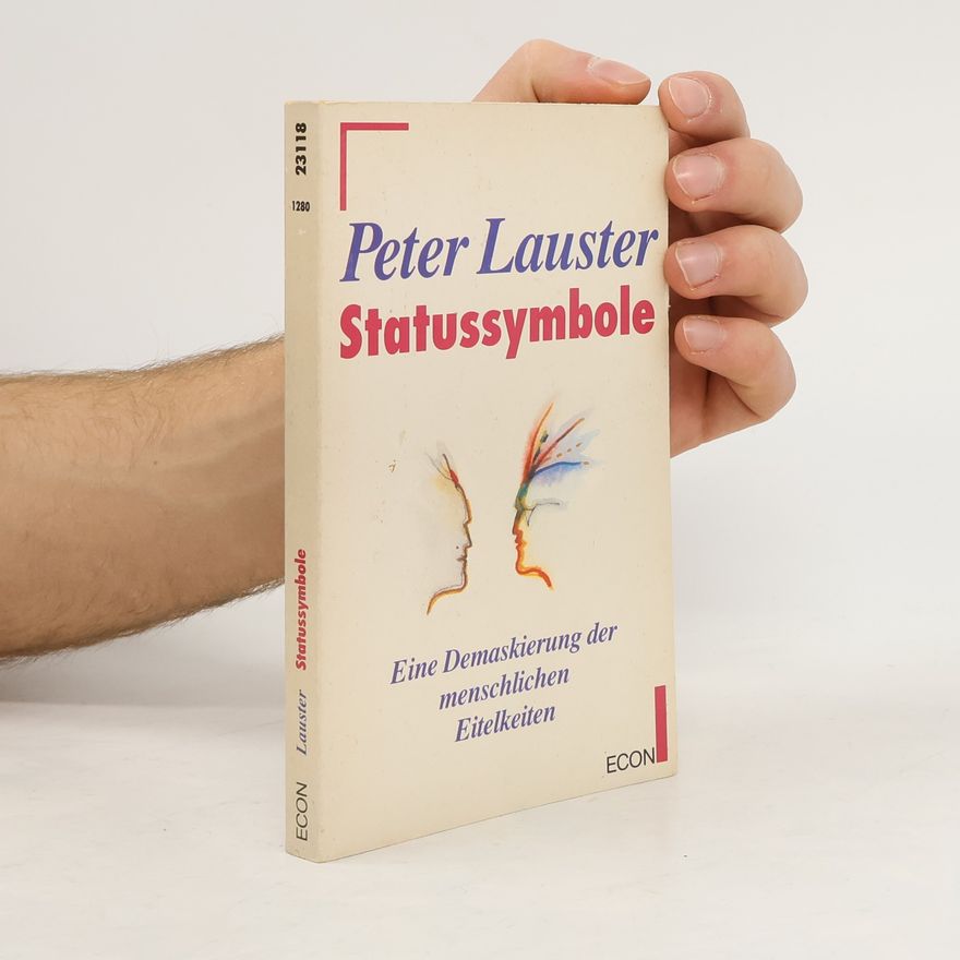 Peter Lauster Statussymbole