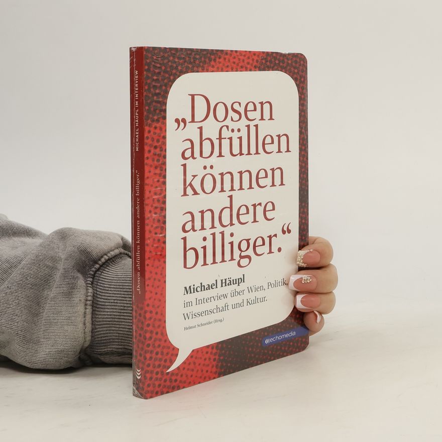 Michael Häupl "Dosen abfüllen können andere billiger"