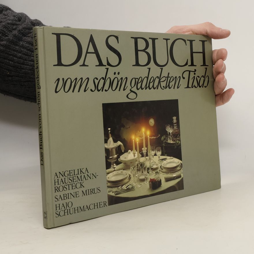 Kolektiv autorů Das Buch vom schön gedeckten Tisch