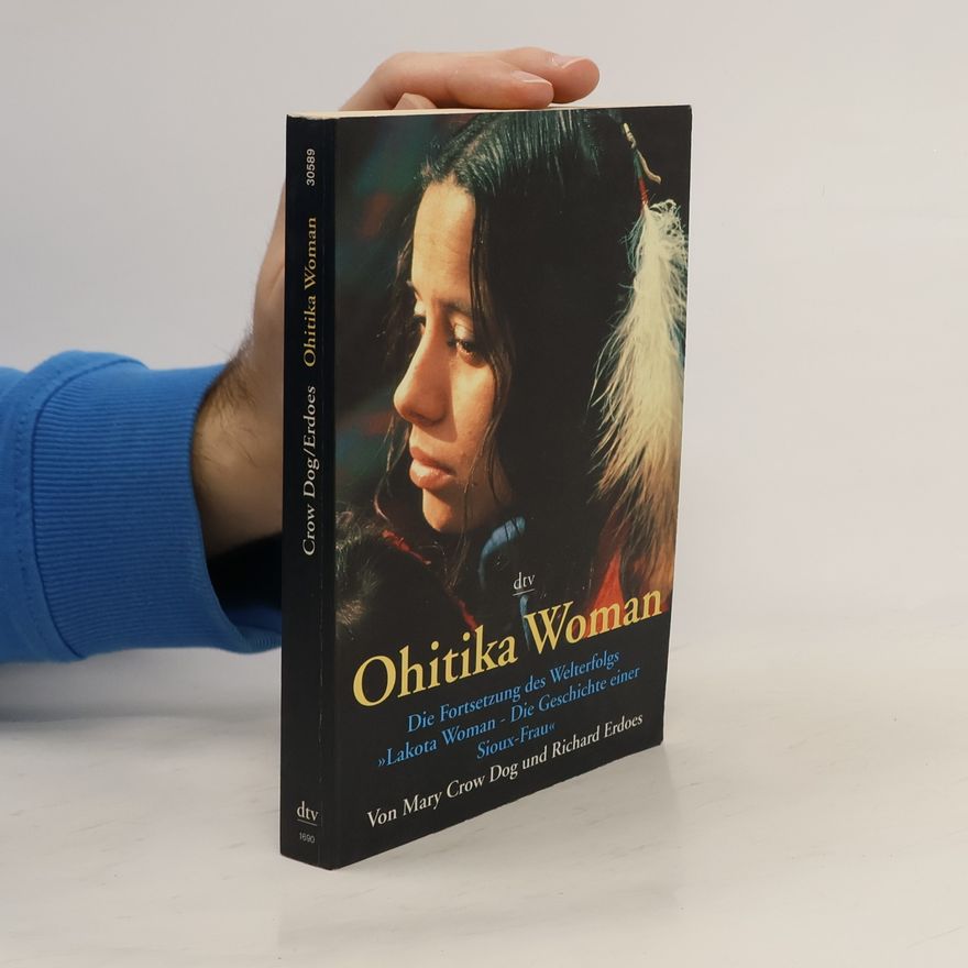 Mary Crow Dog Ohitika Woman