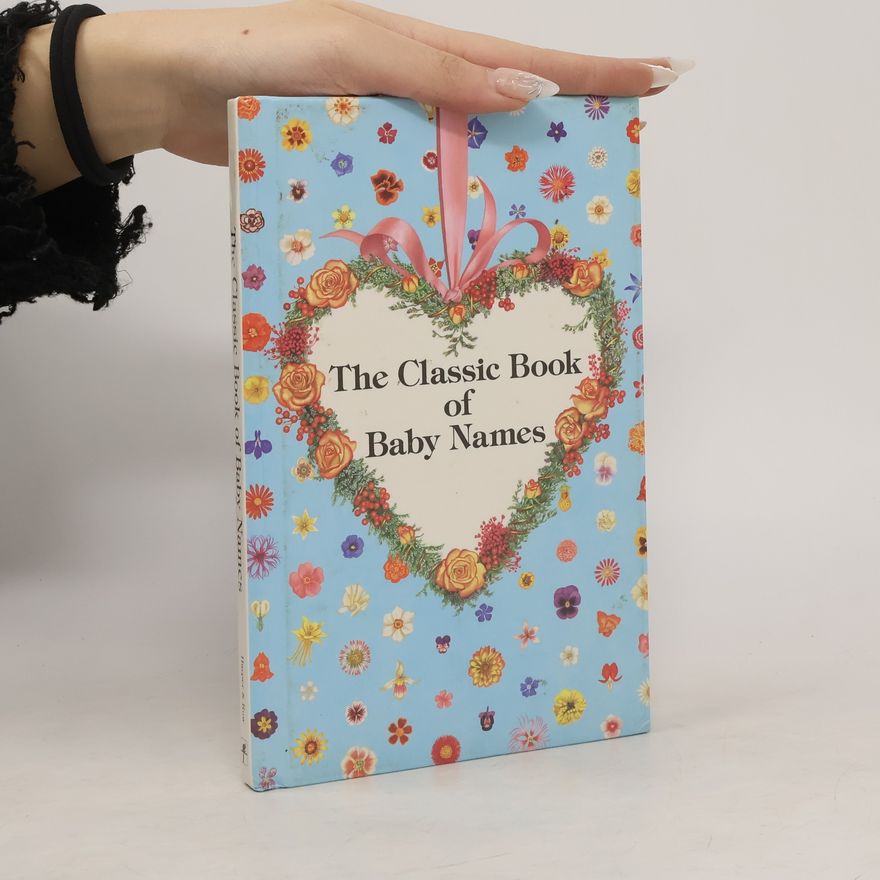 Vanessa Stephens The Classic Book of Baby Names