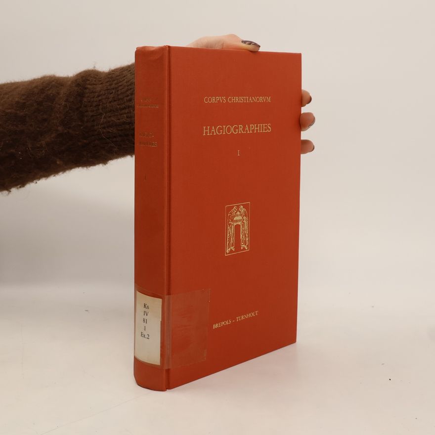 Kolektív autorov Corpus Christianorum. Hagiographies I