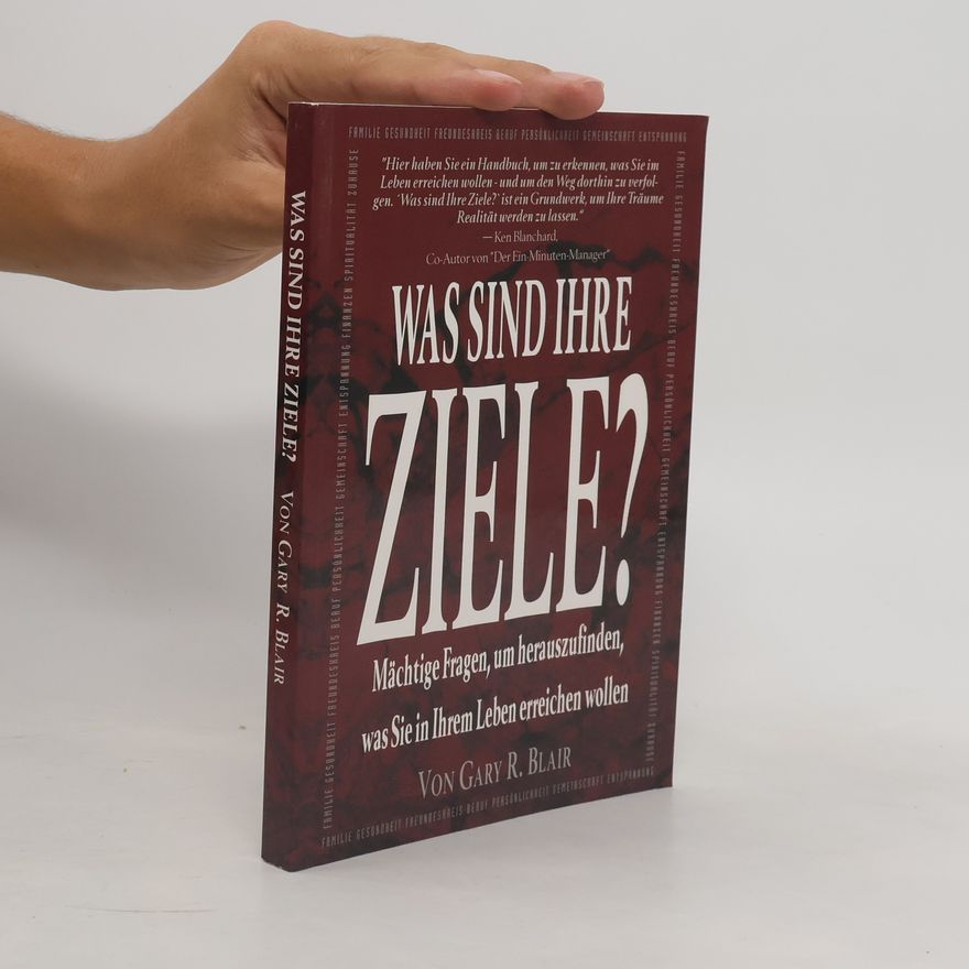 Von Gary R. Blair Was sind ihre Ziele?