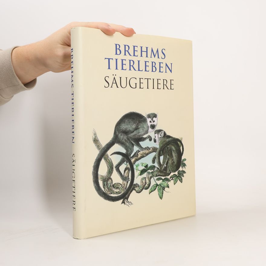 Brehms Tierleben Säugetiere