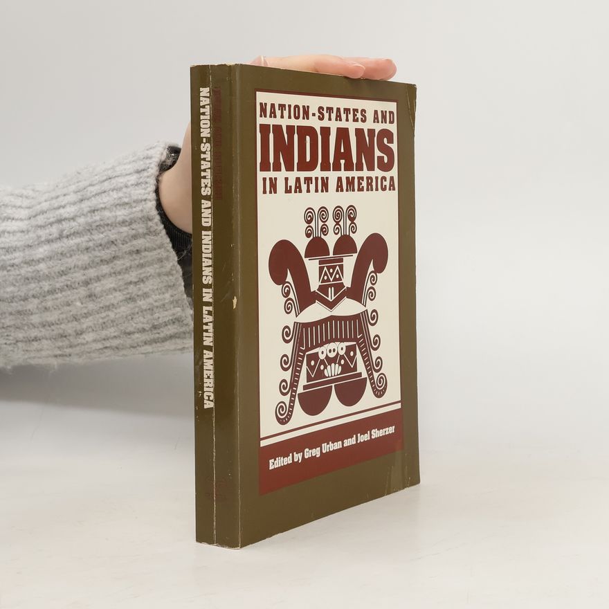 Greg Urban Symposia on Latin America Series: Nation-States and Indians in Latin America