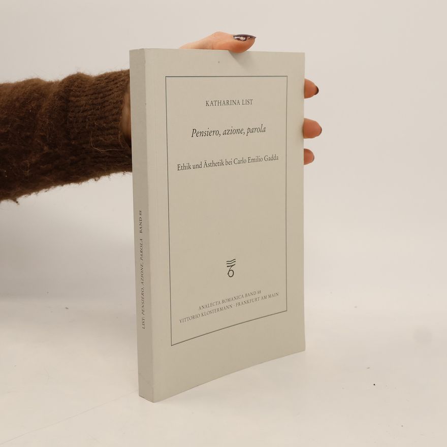 Katharina List Analecta Romanica - 88: Pensiero, azione, parola
