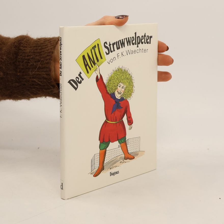 F. K. Waechter Der Anti Struwwelpeter