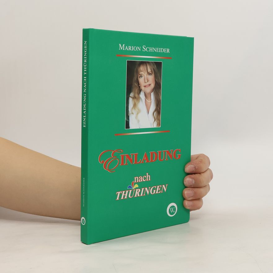 Marion Schneider Einladung nach Thüringen