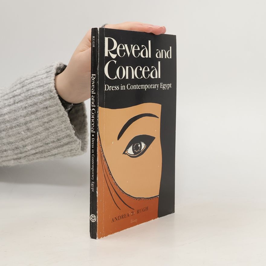Andrea B. Rugh Reveal and Conceal