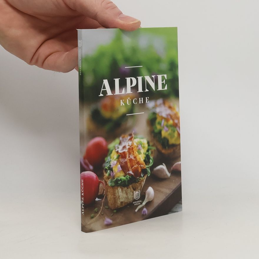 Kolektiv autorů Alpine Küche