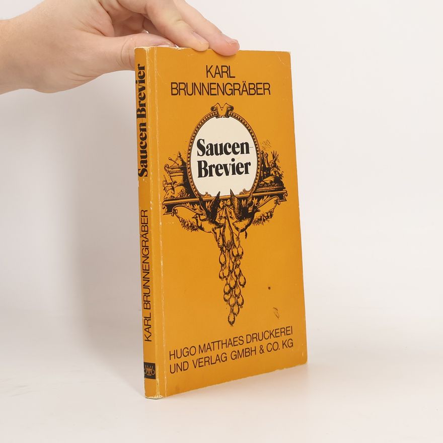 Karl Brunnengräber Saucen-Brevier