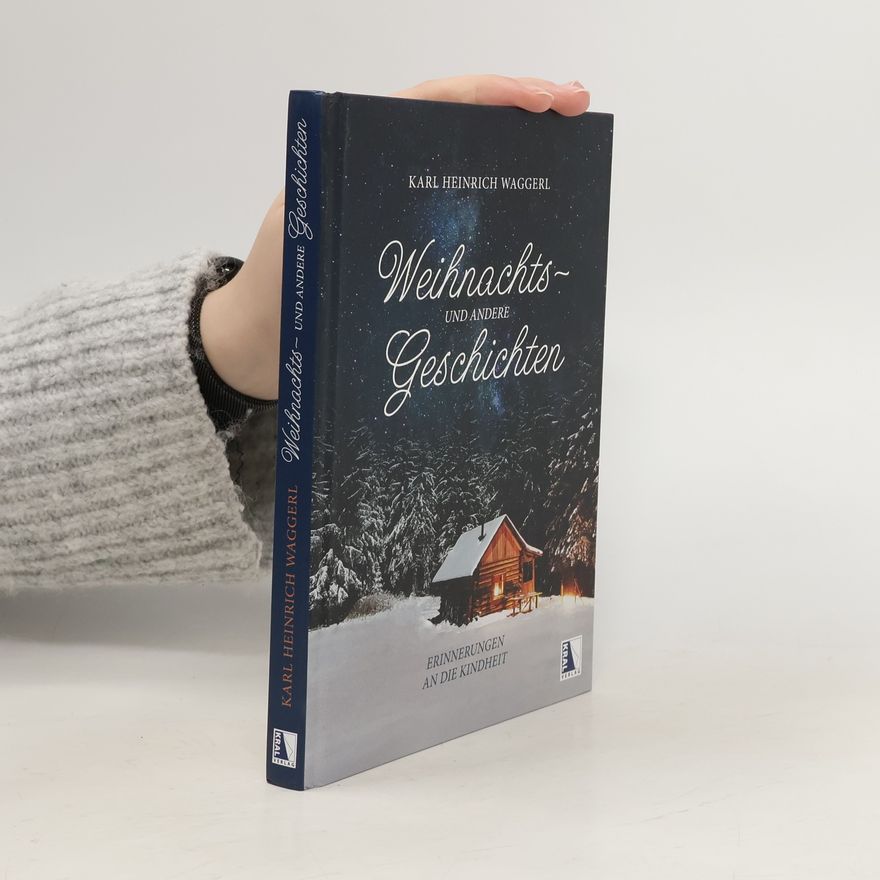 Karl Heinrich Waggerl Weihnachts- und andere Geschichten
