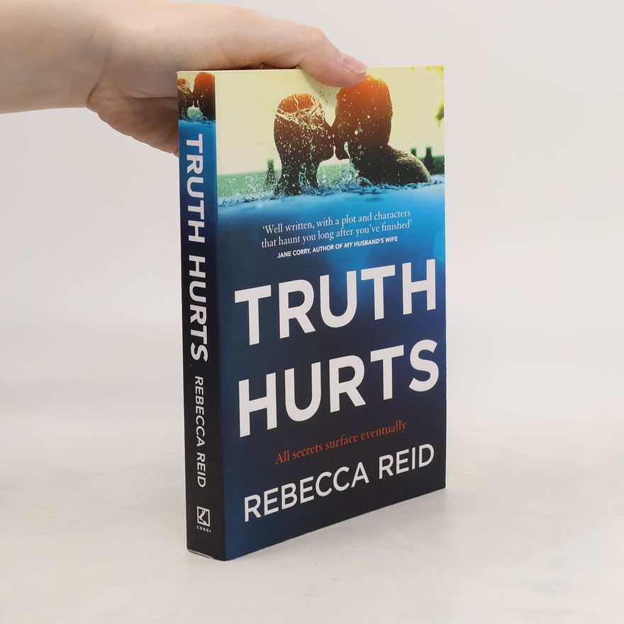 Rebecca Reid Truth Hurts