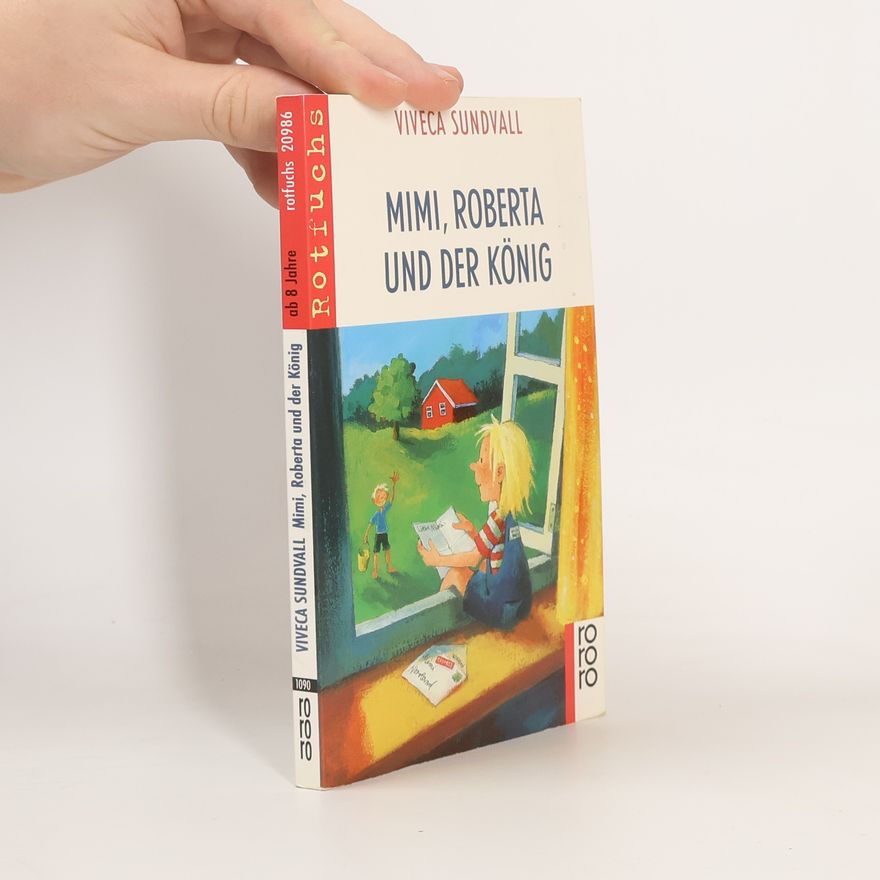Viveca Lärn Mimi, Roberta und der König