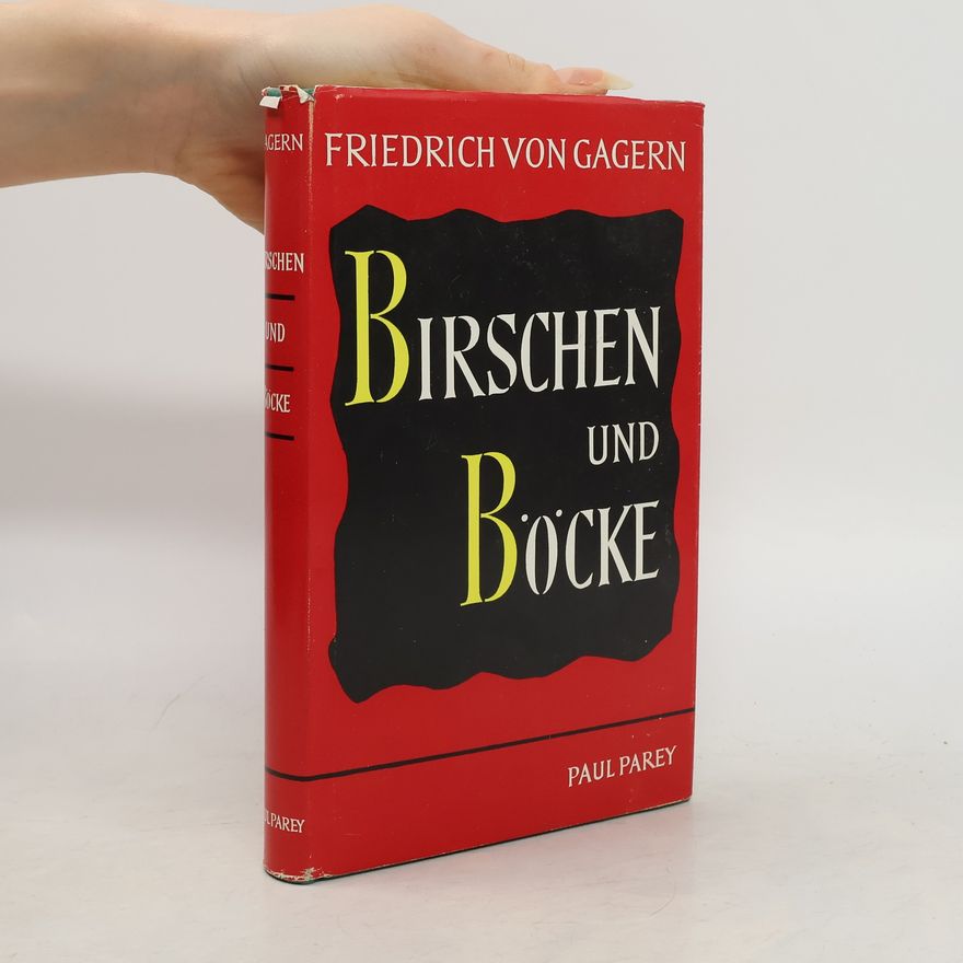 Friedrich von Gagern Birschen und Böcke
