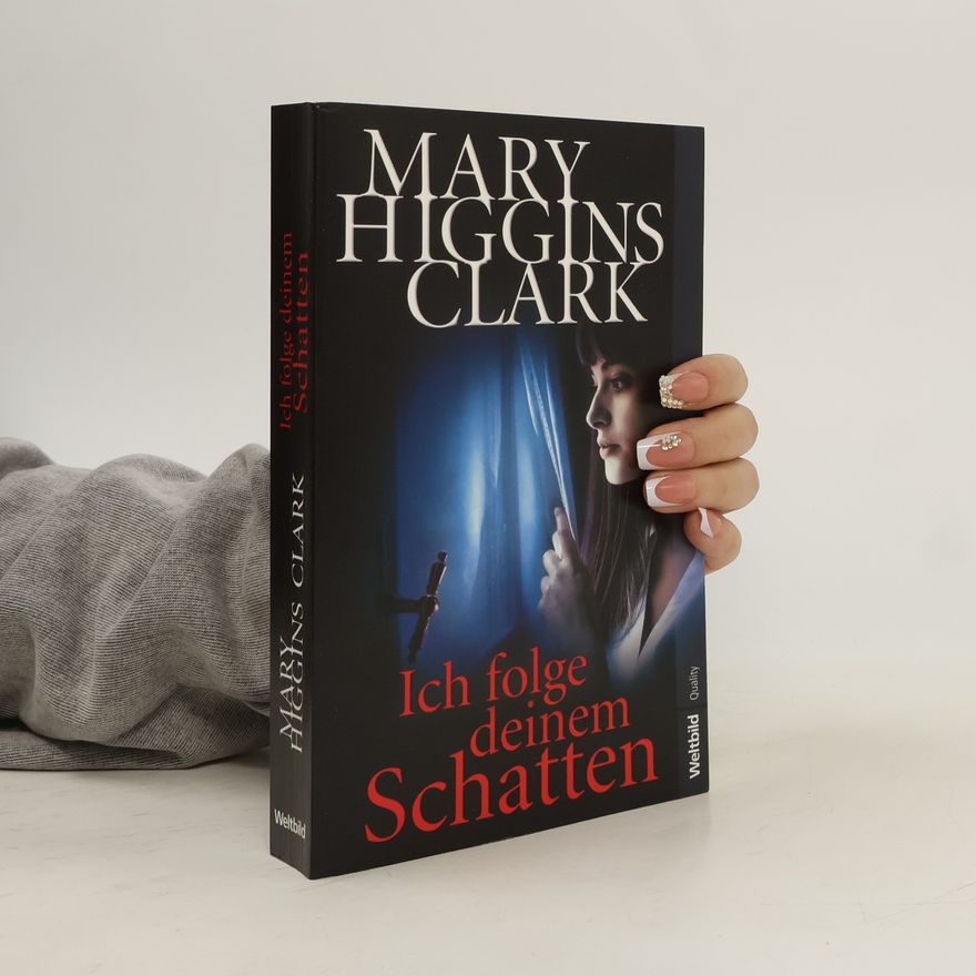 Mary Higgins Clark Ich folge deinem Schatten
