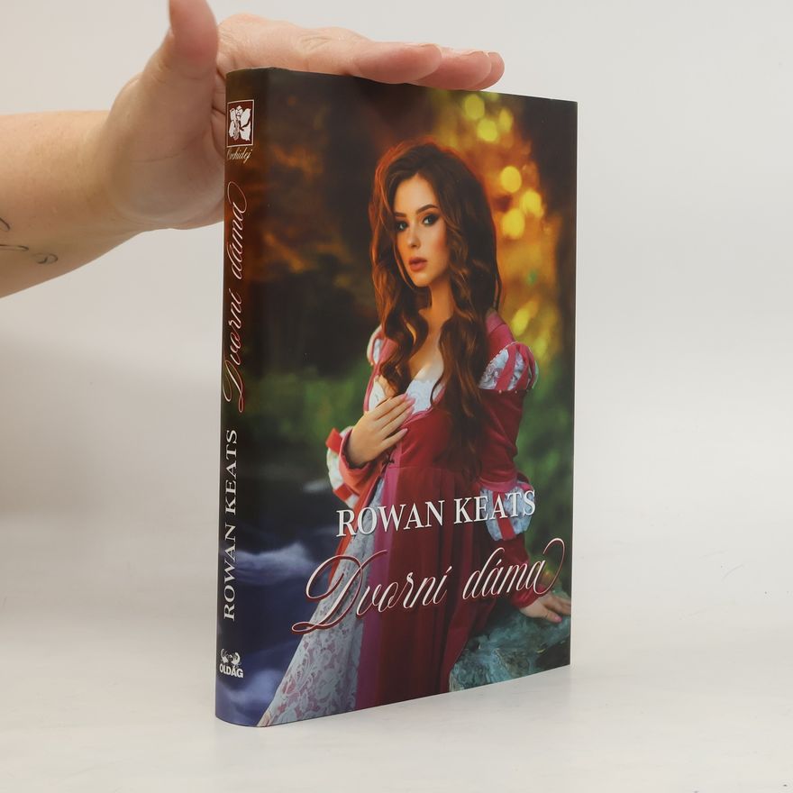 Rowan Keats Dvorní dáma