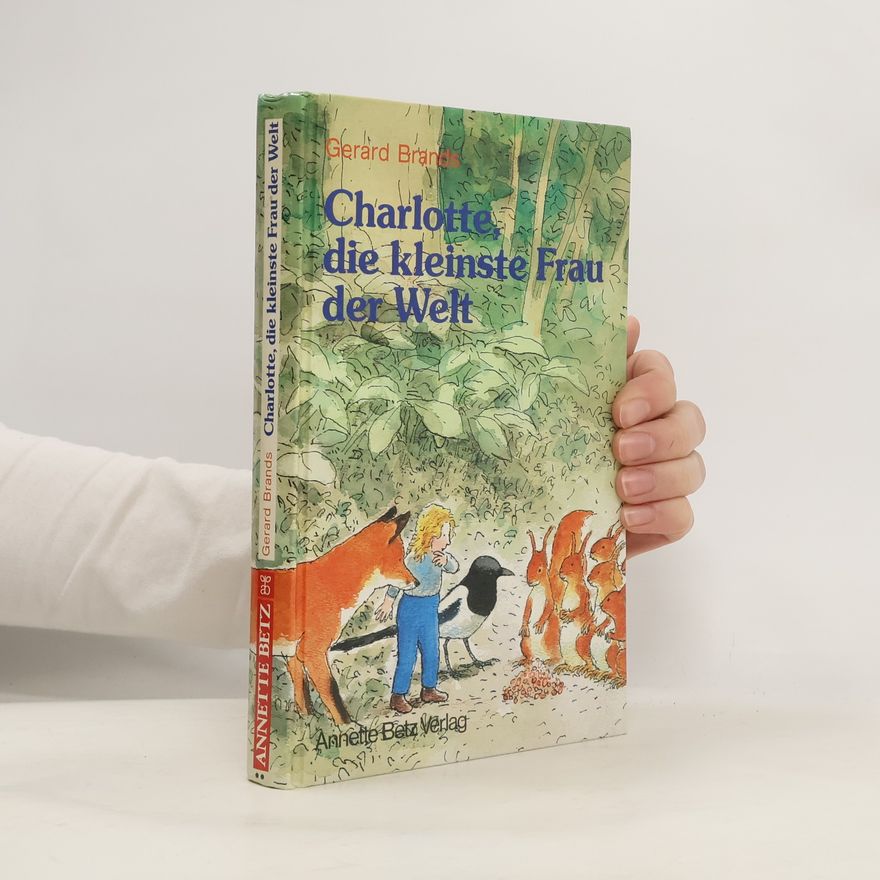 Gerard Brands Charlotte, die kleinste Frau der Welt