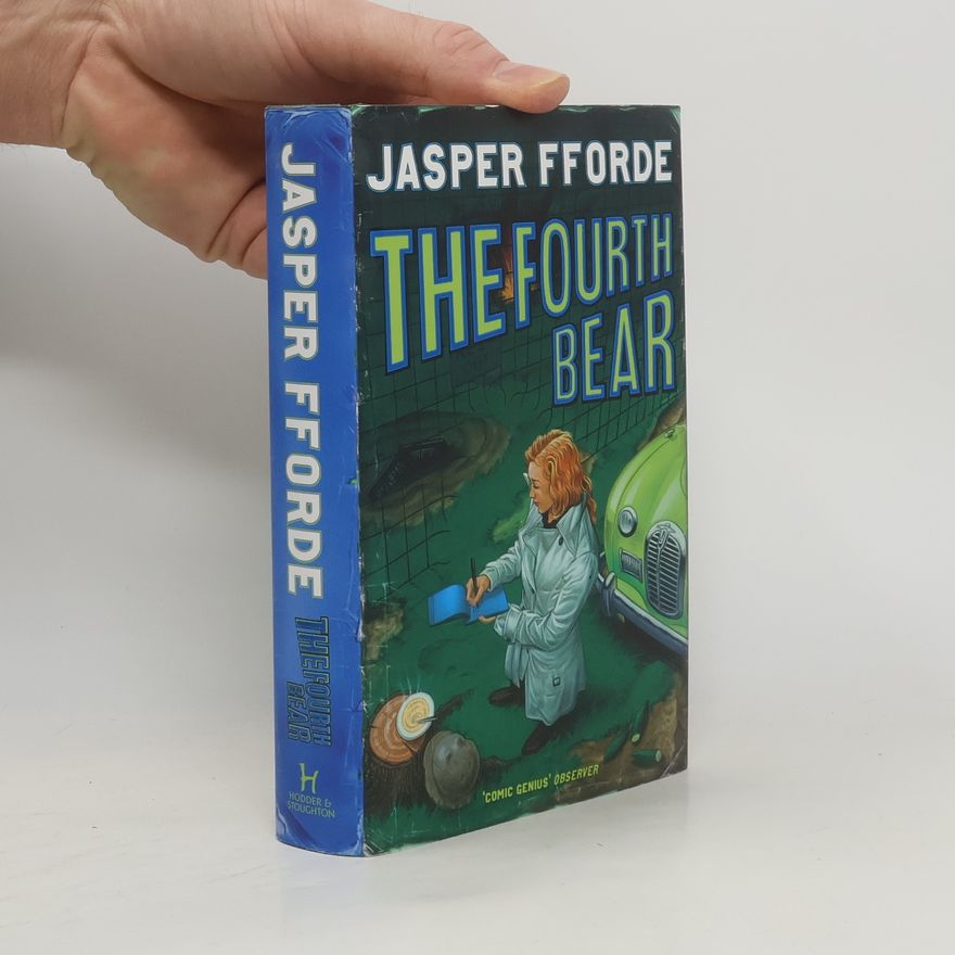 Jasper Fforde The Fourth Bear
