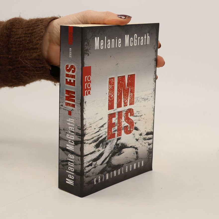 Melanie McGrath Im Eis