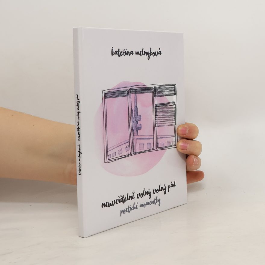 Kateřina Melnyková Neuvěřitelně volný volný pád