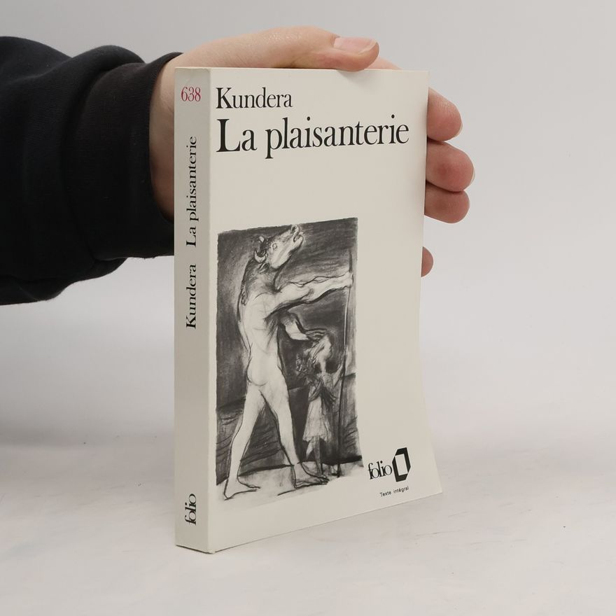Milan Kundera La plaisanterie