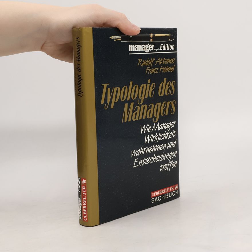 Rudolf Attems Typologie des Managers