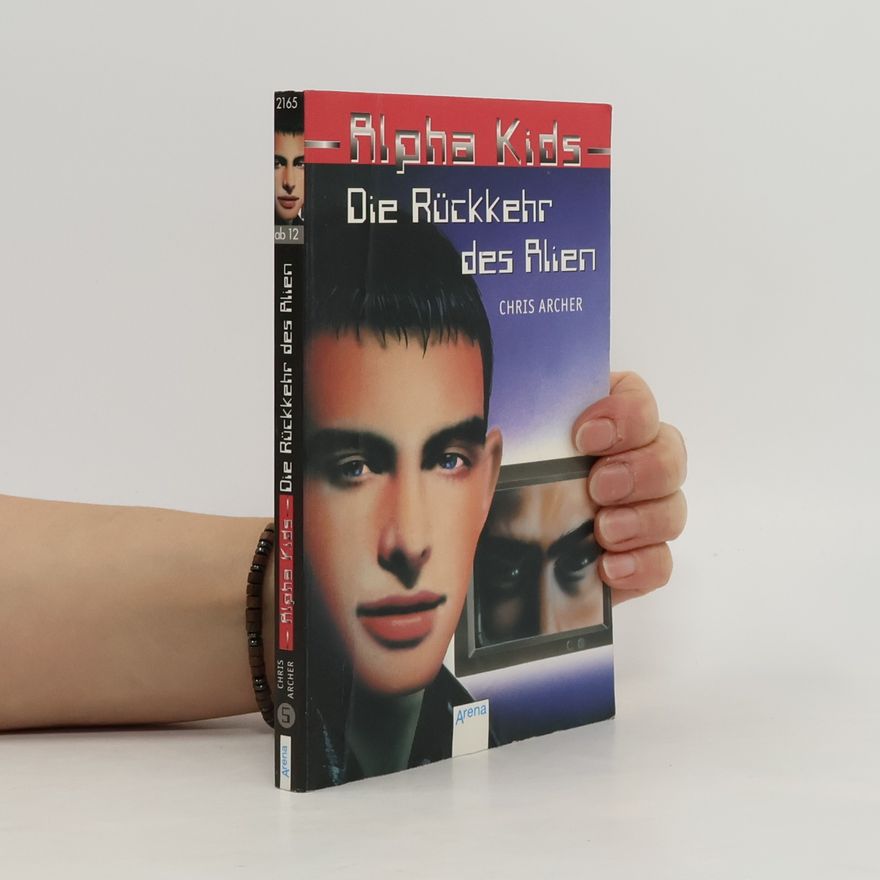 Chris Archer Alpha Kids, Die Rückkehr des Alien