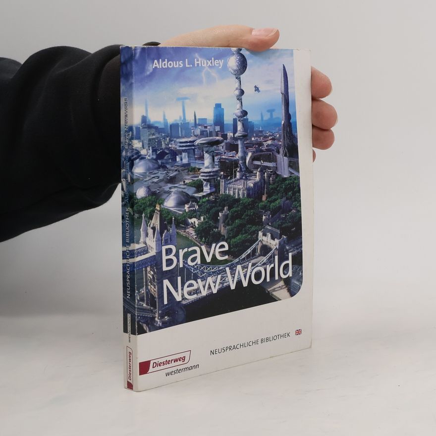Aldous Huxley Brave new world