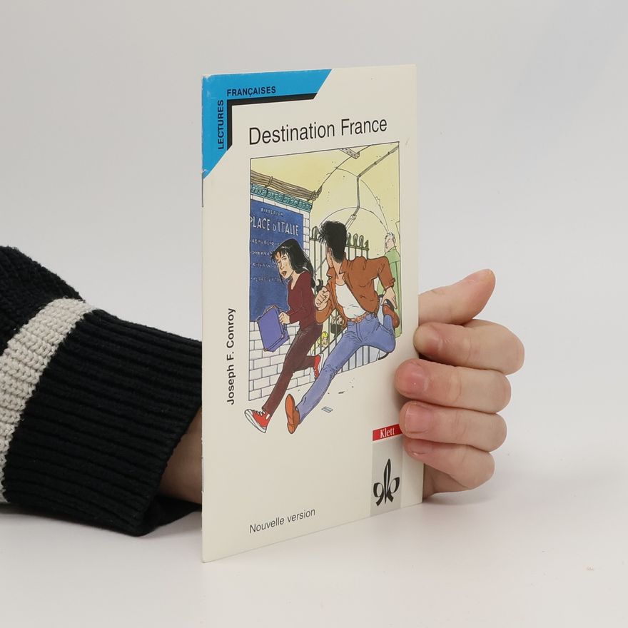 Joseph F. Conroy Destination France