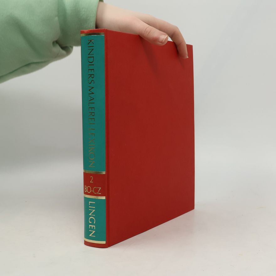 Autorenkollektiv Kindlers Malerei-Lexikon. 2 Be-Bu