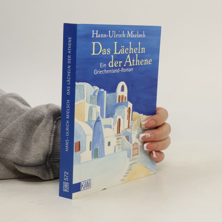 Hans Ulrich Mielsch Das Lächeln der Athene