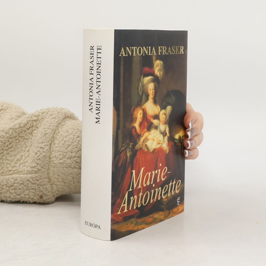 Antonia Fraser Marie Antoinette