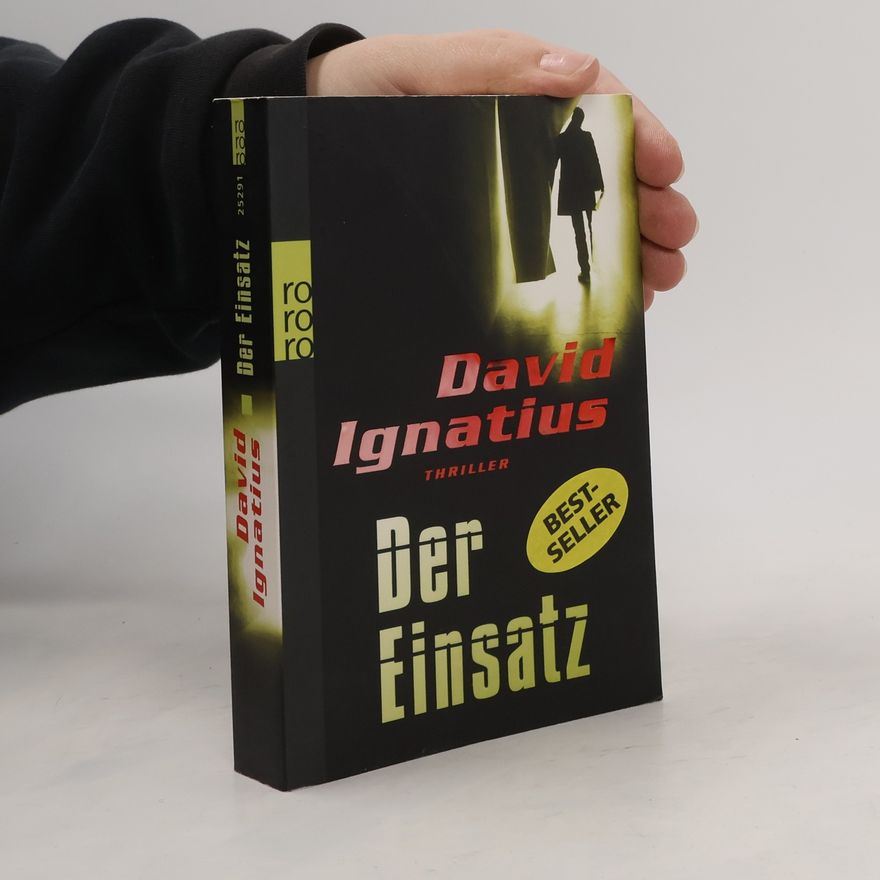 David Ignatius Der Einsatz