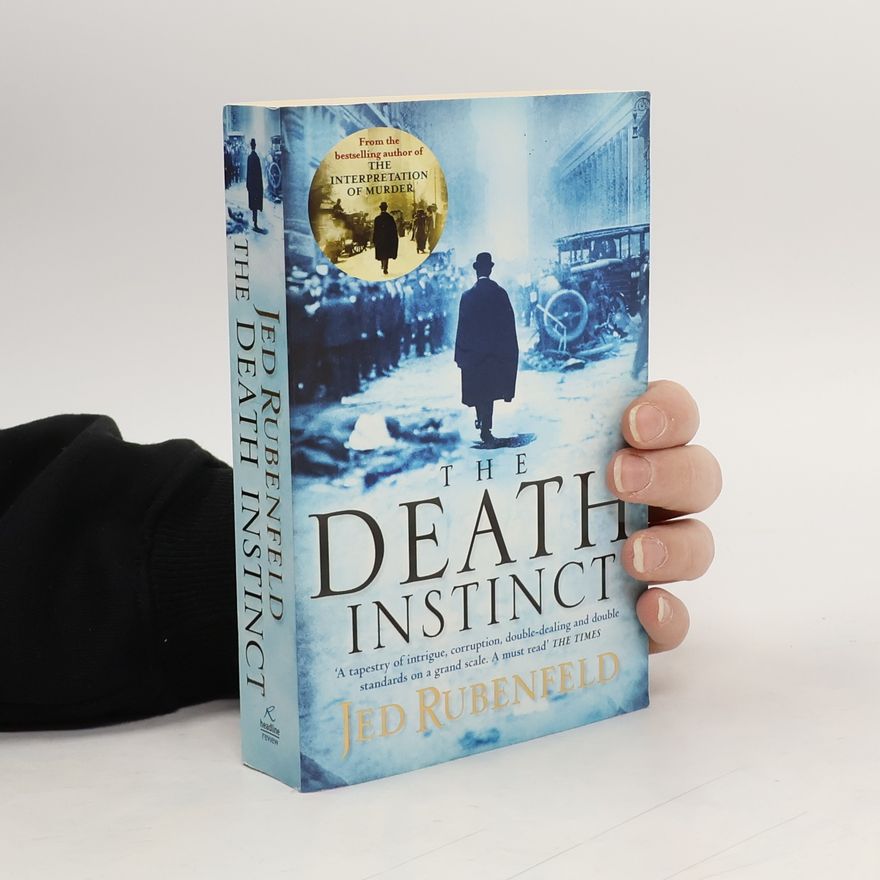 Jed Rubenfeld The Death Instinct