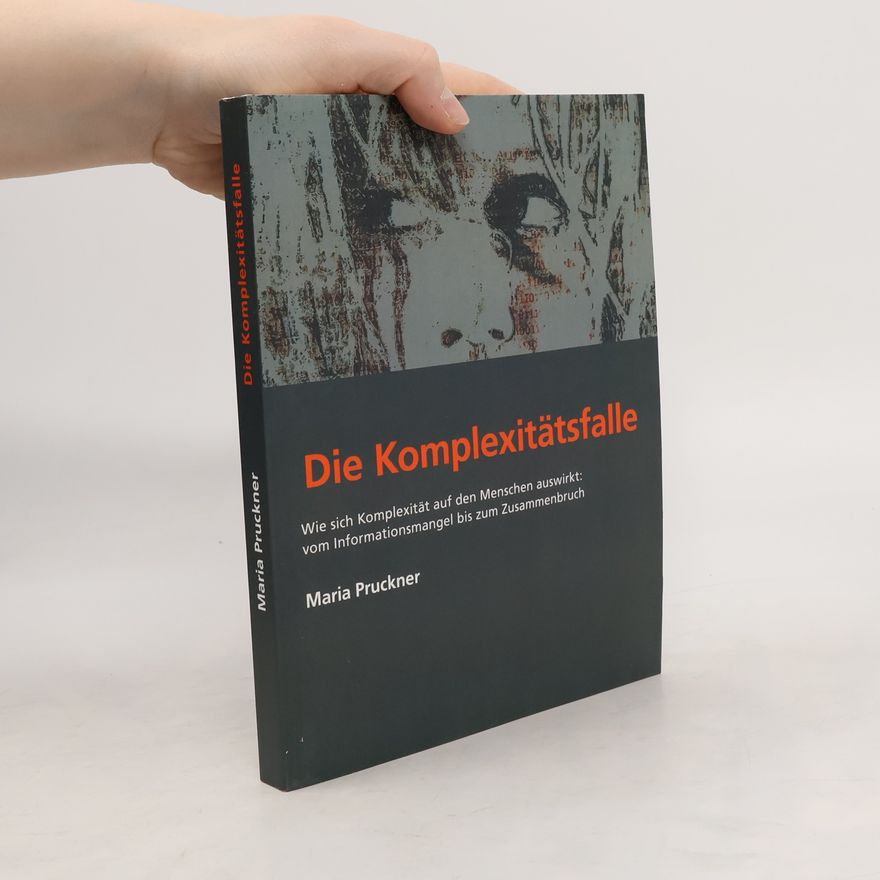 Maria Pruckner Die Komplexitätsfalle