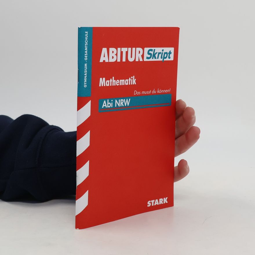 Kolektiv autorů STARK AbiturSkript: Mathematik Nordrhein-Westfalen